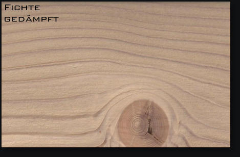 Fichte gedämpft
